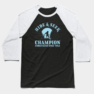 Hide and Seek Champion Baseball T-Shirt